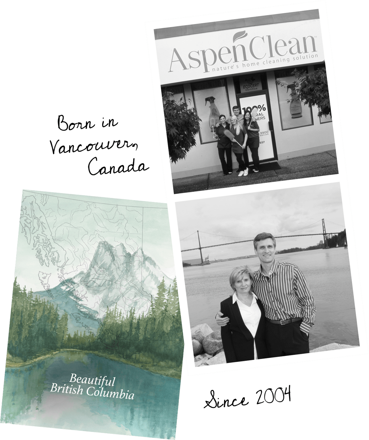 AspenClean was Born in Vancouver, Canada in 2004